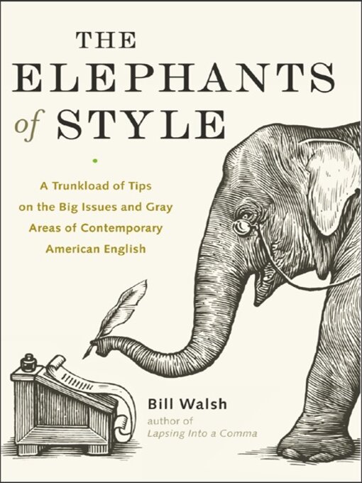 Title details for The Elephants of Style by Bill Walsh - Available